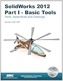 SolidWorks 2012 Part I: Basic Tools