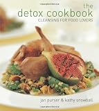 The Detox Cookbook: Cleansing for Food Lovers