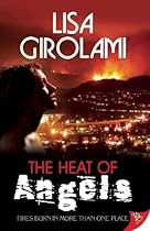 The Heat of Angels