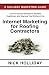 Internet Marketing for Roofing Contractors: Advertising Your Roofing Business Online Using Google, Facebook, YouTube, LinkedIn, Angie’s List, Search Engine Optimization (SEO), and More.