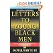 Letters to Young Black Men: Advice and Encouragement for a Difficult Journey