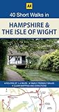 40 short walks in Hampshire & the Isle of Wight
