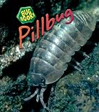  : Pill Bug (Bug Books)