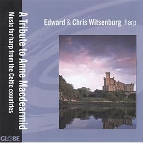 A Tribute to Anne Macdearmid, Music for harp from the Celtic countries