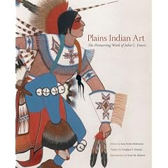 Plains Indian Art: The Pioneering Work of John C. Ewers