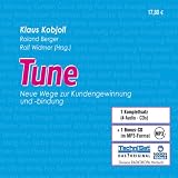 Tune: Neue Wege zu Kundengewinnung und Bindung