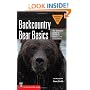 Backcountry Bear Basics: The Definitive Guide to Avoiding Unpleasant Encounters (Mountaineers Outdoor Basics)