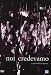 Noi Credevamo