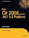 Pro C# 2008 and the .NET 3.5 Platform, Fourth Edition