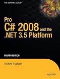 Pro C# 2008 and the .NET 3.5 Platform (Windows.Net)