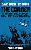 The corner : a year in the life of an inner-city neighbourhood