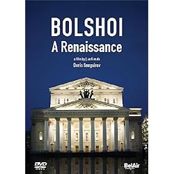 Bolshoi: A Renaissance