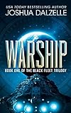 Warship: Black Fleet Trilogy 1 (Volume 1)