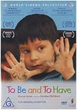 To Be And To Have ( Être et avoir )