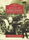 Voices of Saffron Walden and surrounding villages