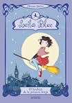 Leila Blue 1: El hechizo de la primer...