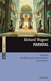 Parsifal: Textbuch. Einf�hrung und Kommentar - Richard Wagner