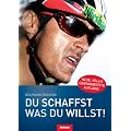 Du schaffst was du willst!