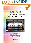 Color Desktop Printer Technology (Optical Science and Engineering)