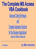 The Complete MS Access VBA Cookbook