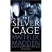The Silver Cage (Black Lace)