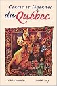 Legends Series: Contes et légendes du Québec