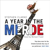 A Year in the Merde | [Stephen Clarke]