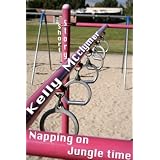 Napping on Jungle Time ~ Kelly McClymer