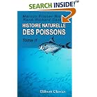  Histoire naturelle des poissons: Tome 2  by Ren�-Richard Louis Castel, Marcus Elieser Bloch