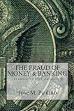 The Fraud Of Money & Banking: Scene Three: The Fraud Of The Fraud