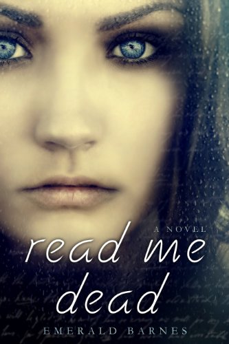 Read Me Dead by Emerald Barnes Read Me Dead by Emerald Barnes