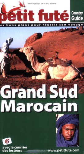 City Travel Guides Discounted  Livres : Le Petit Futé Grand Sud marocain