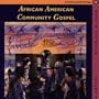 Wade In The Water, Vol. 4: African American Community Gospel