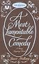 A Most Lamentable Comedy (Little Black Dress)