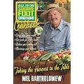 All New Square Foot Gardening Cookbook: Taking the Harvest to the Table