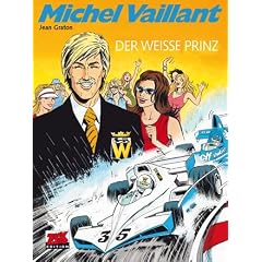 Michel Vaillant 30. Der wei�e Prinz