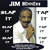 Jim Bennett Slap It Slap It Slap It Tap It Tap It Tap It
