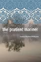The Prudent Mariner: A Novel (Peter Taylor Prize)
