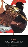 The Anger of Achilles: The Iliad (Penguin Classics)