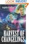 Harvest of Changelings