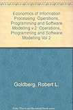 The Economics of information processing