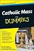 Books : Catholic Mass For Dummies [Paperback]
