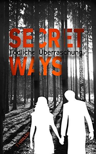 Secret Ways: Tödliche Überraschung (The Couple) (German Edition)