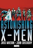 Astonishing X-Men by Joss Whedon & John Cassaday (Marvel Omnibus)