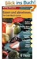 Essen und abnehmen: Der Satt-Mach-Guide