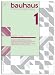 Bauhaus. Die Zeitschrift der Stiftung Bauhaus Dessau: Ausgabe 1. (Der Künstler am Bauhaus)