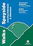 Walks Speyside : including Aviemore & Glenmore