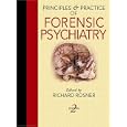 Principles and Practice of Forensic Psychiatry (Principles and Practices) by  Richard Rosner