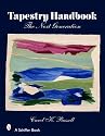 Tapestry Handbook: The Next Generation (Schiffer Books)