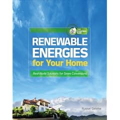 Renewable Energies for Your Home: Real-World Solutions for Green Conversions (Tab Green Guru Guides)